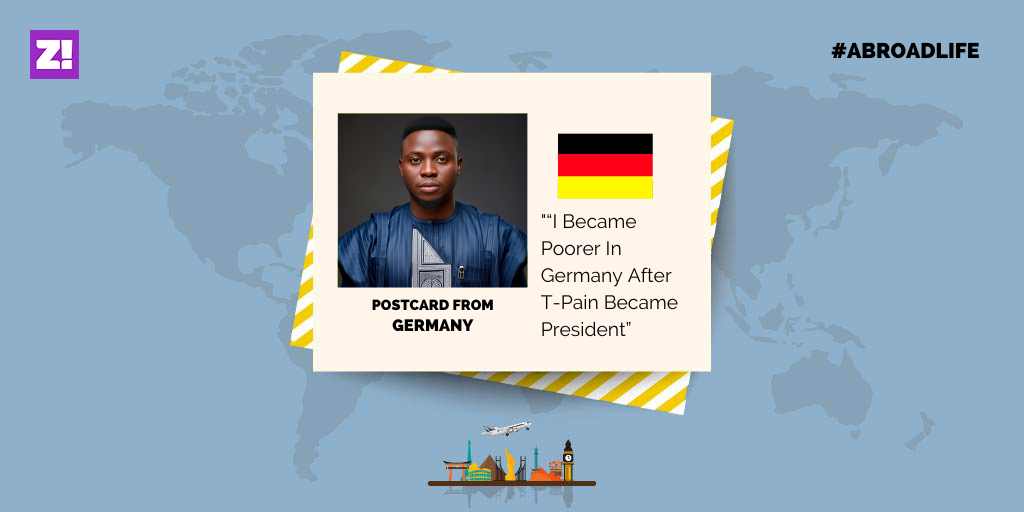 “I Became Poorer In Germany After T-Pain Became President” – Abroad Life #TPain