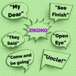 These 7 Nigerianisms Need To Die… Soon