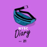 NYSC Diary Day 21: On The Last Day Of Camp