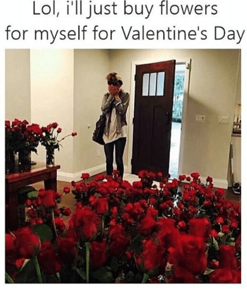 Buying flowers for yourself as a single person on Valentine's day