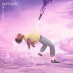 Oxlade Breaks Down 5 Essential Lyrics From Debut Project, ‘Oxygene’
