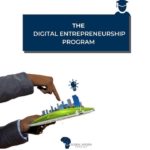 THE DIGITAL ENTREPRENEURSHIP PROGRAM