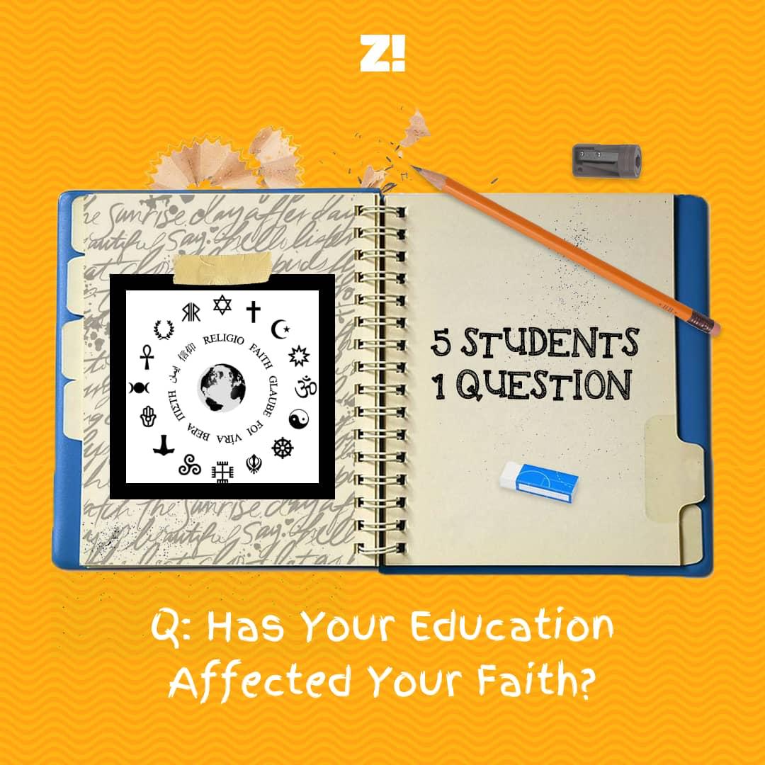 5 Students, 1 Question: Has Your Education Affected Your Faith?