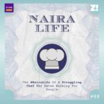 The #NairaLife Of A Struggling Chef Who Hates Working For People