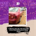 A Week In The Life: The Interstate Driver With Girlfriends In Many States