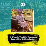 A Week in the Life: The Alaga Iyawo Who Dislikes Parties