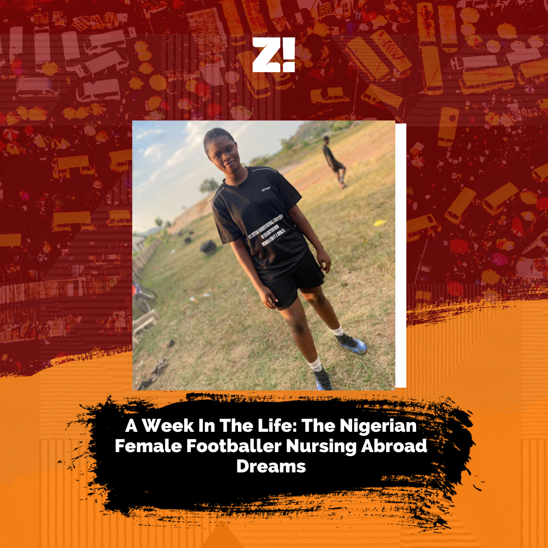 A Week in the Life: The Nigerian Female Footballer Nursing Abroad Dreams