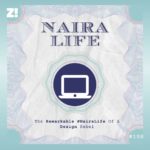 The Remarkable #NairaLife Of A Design Rebel