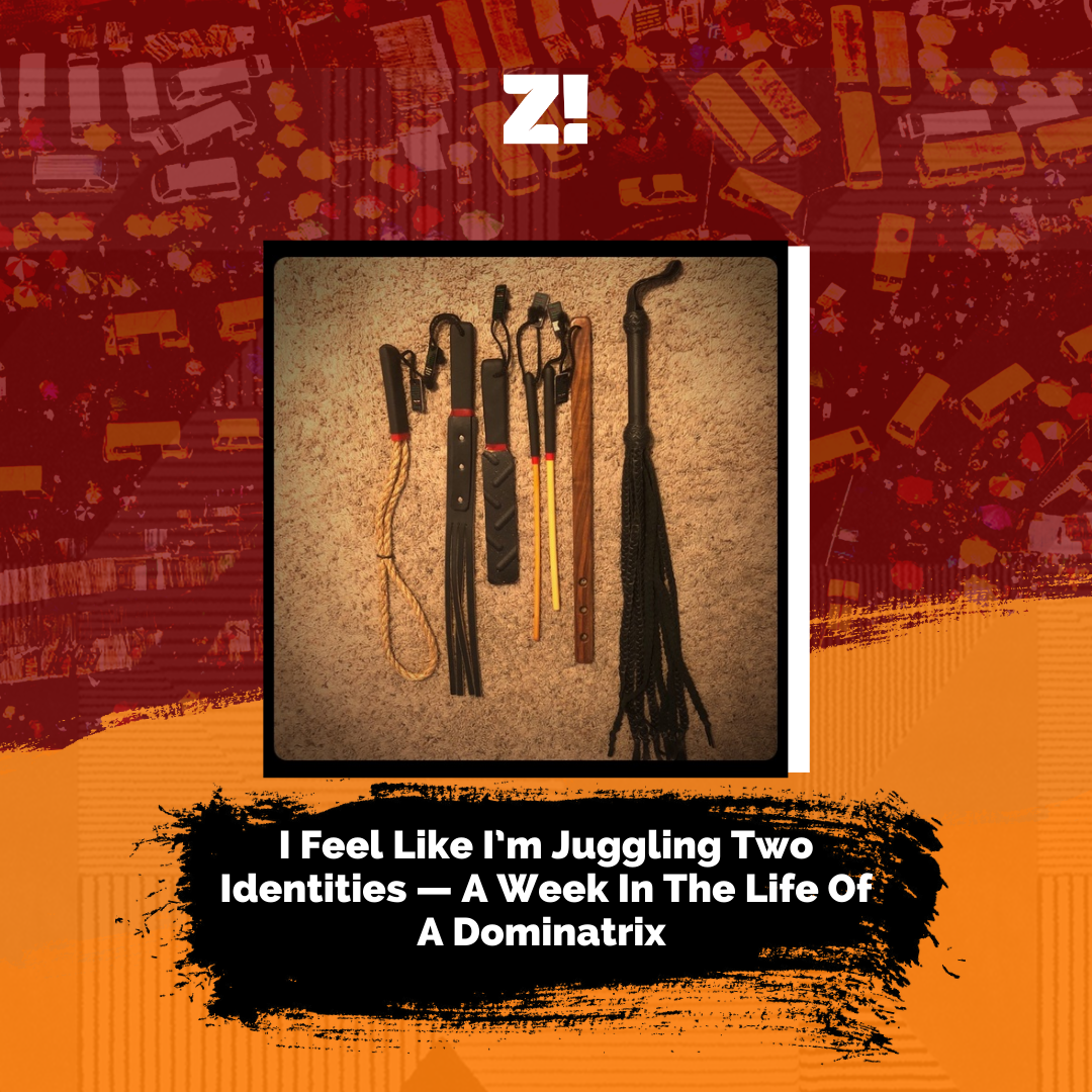 I Feel Like I’m Juggling Two Identities — A Week In The Life Of A Dominatrix