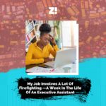 “My Job Involves a Lot of Firefighting” — A Week in the Life of an Executive Assistant