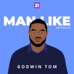 The Fear Of My Mom Prevented Me From Joining Gangs — Man Like Godwin Tom