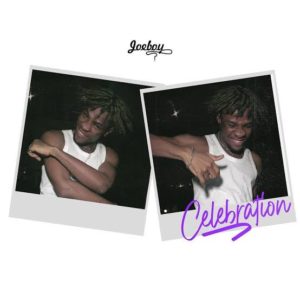 “Celebration” by Joeboy