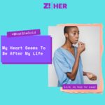 What She Said: My Heart Seems To Be After My Life