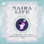 The #NairaLife Of A Talent Specialist Moonlighting As A Tech Babe