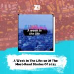 A Week In The Life: 10 Of The Most-Read Stories Of 2021