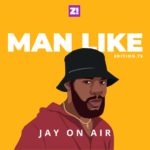 Women are Funnier Than Men — Man Like Jay On Air