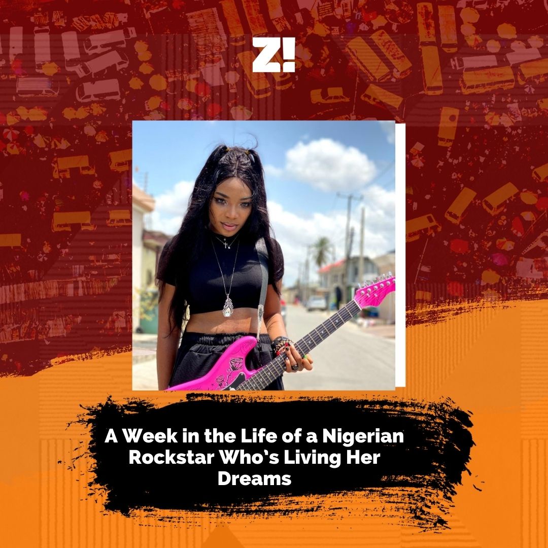 A week in the life of a nigerian rockstar c;layrocksu