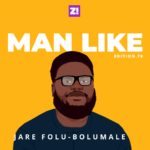 Knowing I Won’t Always Be Around to Protect My Kids Scares Me  — Man Like Jare Fola-Bolumole