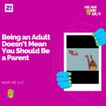 Hear Me Out: Being an Adult Doesn’t Mean You Should Be a Parent