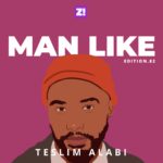 I Repressed My Experience With Racism For a Long Time — Man Like Teslim Alabi