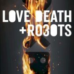 Ranked: Love, Death & Robots Volume Three