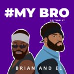 I Can’t Wait for the World to See You the Way I See You — Brian and EL