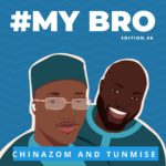 I Never Feel Judged When I’m Around You — Chinazom and Tunmise