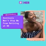 What She Said: Scoliosis Won’t Stop Me From Retiring at 35