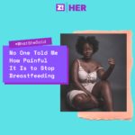 What She Said: No One Told Me How Painful It Is to Stop Breastfeeding