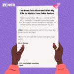 #ToHER: I’ve Been Too Absorbed With My Life to Notice Your Fake Smiles