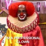 QUIZ: How Much of a Clown Are You?