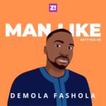 I Don’t Want to Succumb to the Nigerian Definition of Masculinity — Man Like Demola Fashola