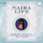 The Regretful #NairaLife of a Nine-Year Career Spent in a Family Business