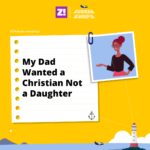 Sunken Ships: My Dad Wanted a Christian Not a Daughter