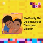 Love Life: We Finally Met Up Because of Christmas Chicken 
