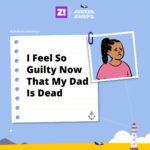 Sunken Ships: I Feel So Guilty Now That My Dad Is Dead