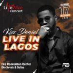 LiveWire Concerts Presents Kizz Daniel Live in Lagos Concert