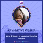 Navigating Nigeria: Land Grabbers in Lagos Are Showing Her Hell