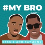 My Parents Don’t Approve of Our Friendship — Osagie and Raymond