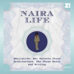 #NairaLife: Her Parents Chose Architecture. She Chose Music and Writing