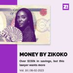 #MoneyByZikoko: Over $150k in savings, but this lawyer wants more