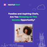 Foodies and Aspiring Chefs, Are You Sleeping on This Income Opportunity?