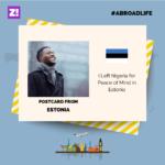 I Left Nigeria for Peace of Mind in Estonia – Abroad Life