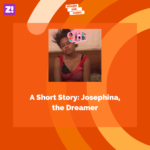 A Short Story: Josephina, the Dreamer