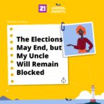 Sunken Ships: The Elections May End, but My Uncle Will Remain Blocked