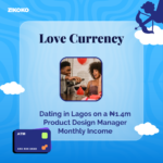 Dating in Lagos on a ₦1.4m Product Design Manager Monthly Income