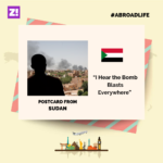 “I Hear the Bomb Blasts Everywhere” – Abroad Life