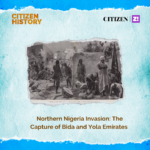 Northern Nigeria Invasion: The Capture of Bida and Yola Emirates