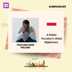 A Polish Vacation’s Hotel Nightmare – Abroad Life