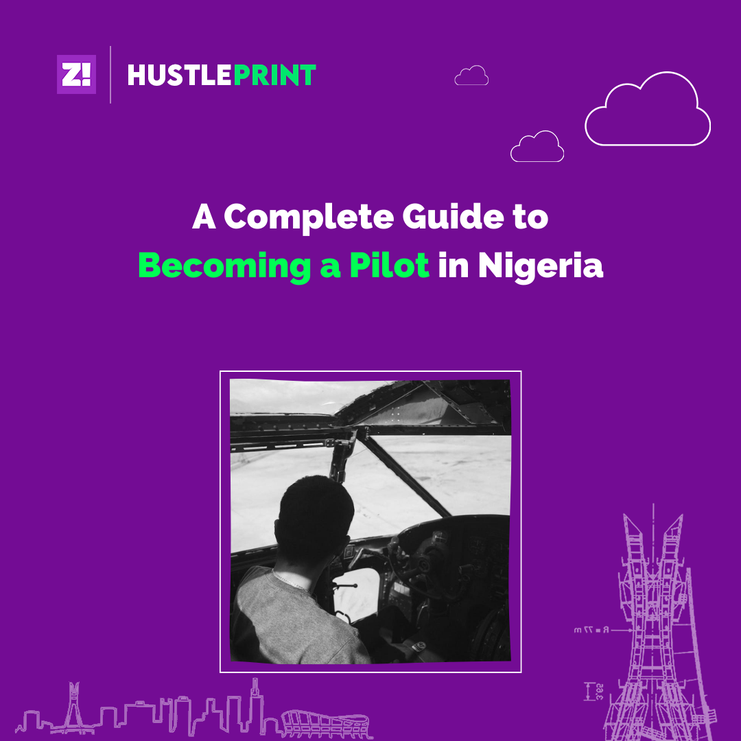 A Complete Guide to Becoming a Pilot in Nigeria